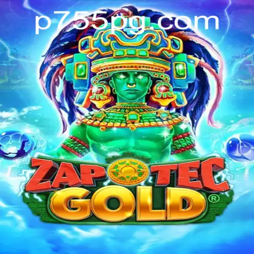 Descubra o Fascinante Mundo de ZapOtecGold no p755.com